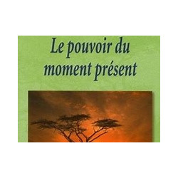Le Pouvoir du Moment Hadir...