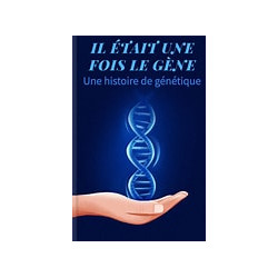 Le Gène : Une histoire...